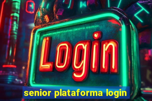 senior plataforma login